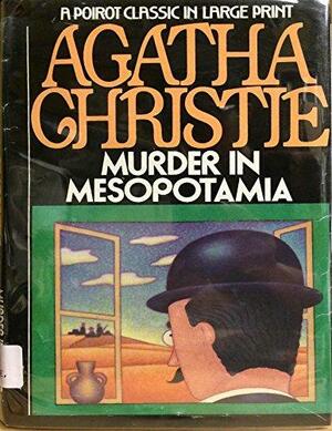 Murder in Mesopotamia by Agatha Christie