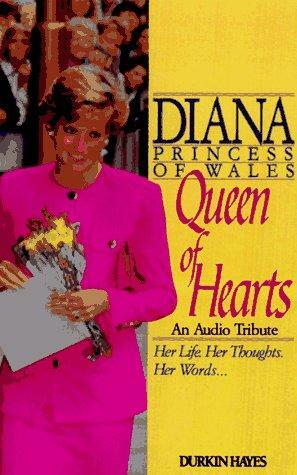 Diana, Princess of Wales: Queen of Hearts, An Audio Tribute. Her Life. Her Thoughts. Her words ......... by Geoffrey Giuliano