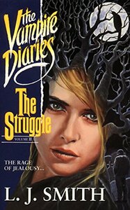 The Struggle by L.J. Smith