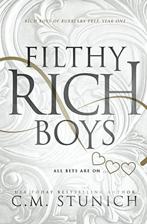 Filthy Rich Boys: A Reverse Harem High School Bully Romance by C.M. Stunich