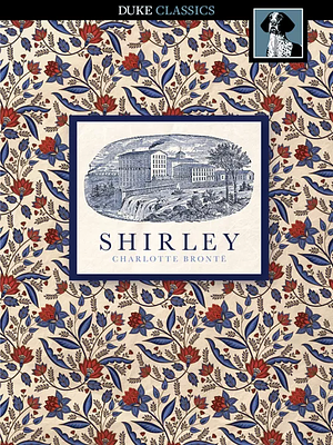 Shirley by Charlotte Brontë