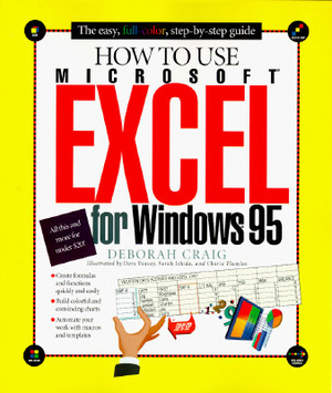 How to Use Excel 95 by Deborah Craig