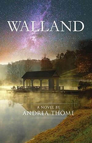 Walland by Andrea Thome