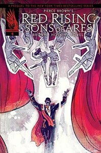 Red Rising: Sons of Ares #4 by Rik Hoskin, Eli Powell, Pierce Brown