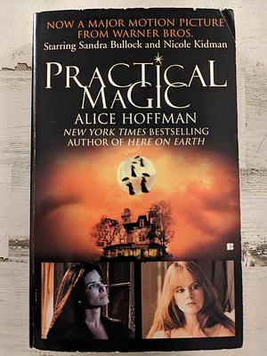 Practical Magic by Alice Hoffman