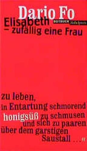 Elisabeth - zufällig eine Frau by Peter O. Chotjewitz, Dario Fo