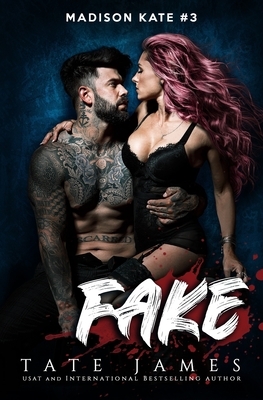 Fake by Tate James