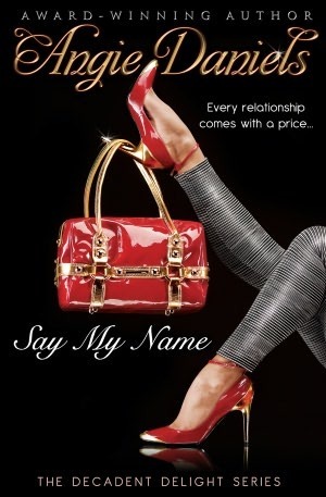 Say My Name by Angie Daniels