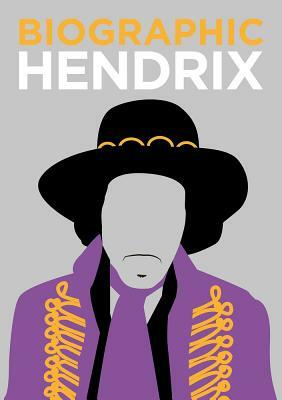 Biographic Hendrix by Liz Flavell