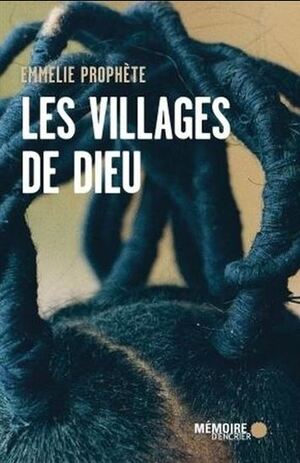 Les villages de Dieu by Emmelie Prophète