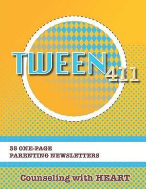 Tween 411 Parenting Newsletters by Erainna Winnett