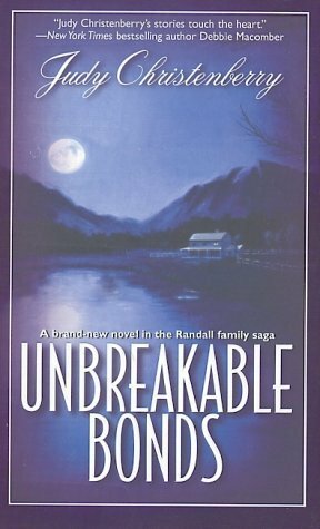 Unbreakable Bonds by Judy Christenberry