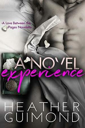A Novel Experience by Heather Guimond