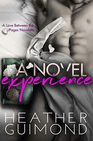 A Novel Experience by Heather Guimond