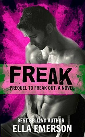Freak: Prequel by Ella Emerson