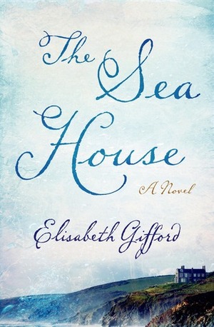 The Sea House by Elisabeth Gifford