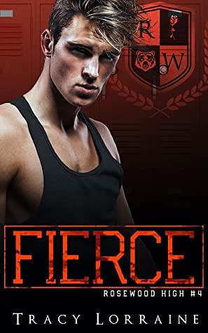 Fierce by Tracy Lorraine