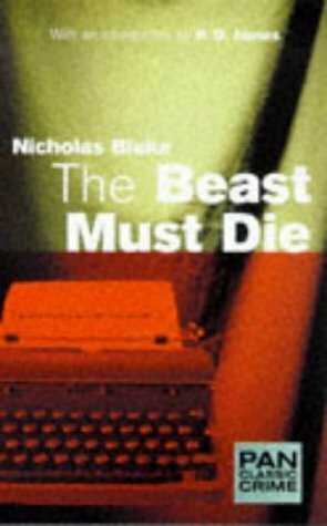 The Beast Must Die by Nicholas Blake