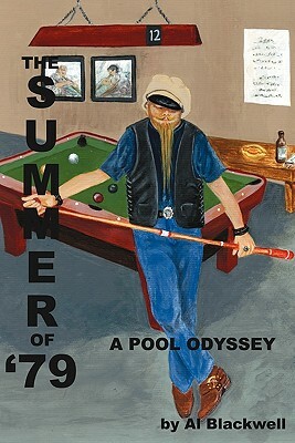 The Summer of '79: A Pool Odyssey by Alan Blackwell