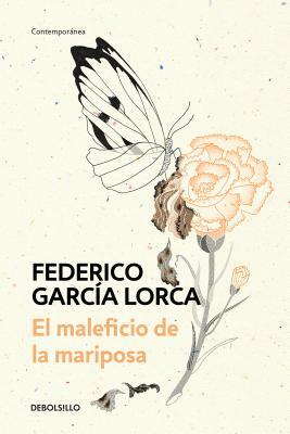 El Maleficio de la Mariposa / The Butterfly's Evil Spell by Federico García Lorca