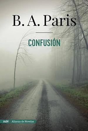 Confusión by B.A. Paris