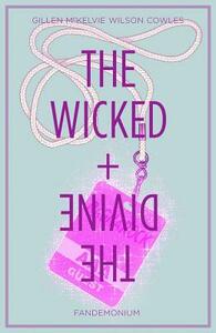 The Wicked + The Divine, Vol. 2: Fandemonium by Kieron Gillen