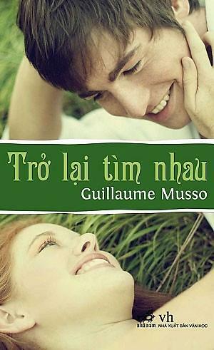 Trở lại tìm nhau by Guillaume Musso, Lê Nhung