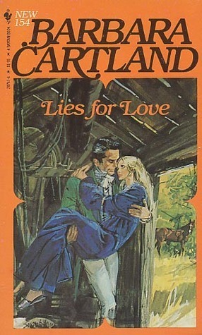 Lies for Love by Barbara Cartland