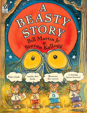 A Beasty Story by Steven Kellogg, Bill Martin Jr.