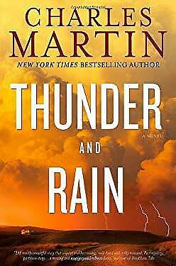 Thunder and Rain by Charles Martin