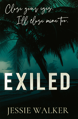 Exiled by Jessie Walker