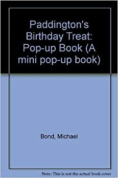 Paddington's Birthday Treat by Michael Bond