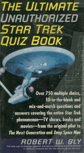 The Ultimate Unauthorized Star Trek Quiz Book by BiBTeX EndNote RefMan