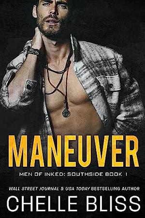 Maneuver  by Chelle Bliss