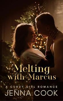 Melting with Marcus by Jenna Cook