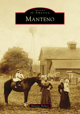 Manteno by Melanie Holmes