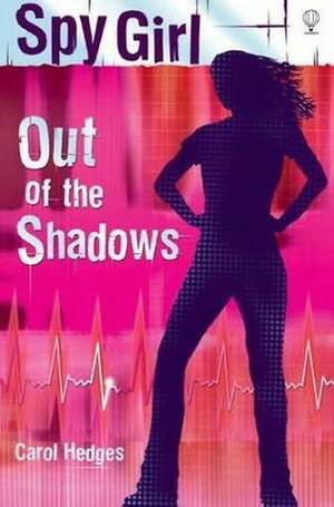 Out of the Shadows by Carol Hedges