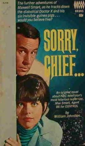 Sorry, Chief... by William Johnston