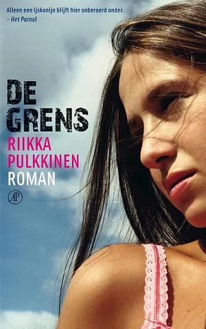 De grens: roman by Riikka Pulkkinen