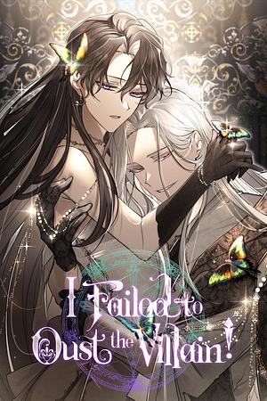 I Failed to Oust the Villain! Season 3 by ASSAM, syunnyun, JAEUNHYANG