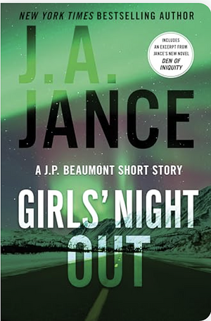 Girl's Night Out (J.P Beaumont # 25.5) by J.A. Jance