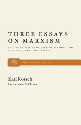 Three Essays on Marxism by Karl Korsch