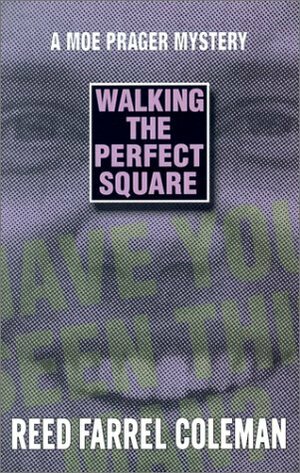 Walking the Perfect Square by Reed Farrel Coleman