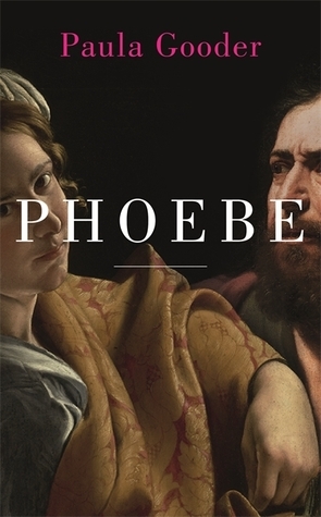 Phoebe by Paula Gooder