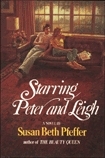 Starring Peter And Leigh by Susan Beth Pfeffer