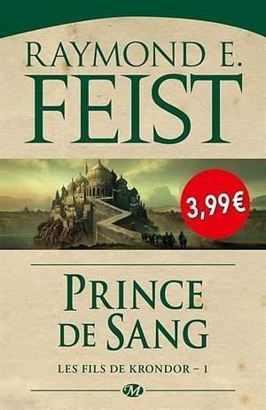 Les Fils de Krondor, T1 : Prince de sang - OP PETITS PRIX IMAGINAIRE by Raymond E. Feist, Raymond E. Feist