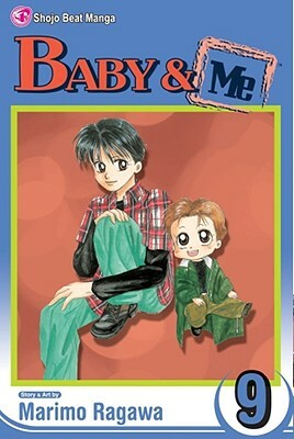 Baby & Me, Vol. 9 by Marimo Ragawa