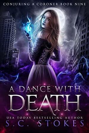 A Dance With Death by S.C. Stokes