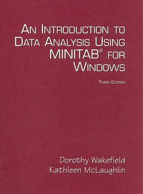 An Introduction to Data Analysis Using Minitab for Windows [With CDROM] by Dorothy Wakefield, Kathleen McLaughlin