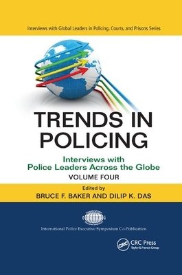 Trends in Policing: Interviews with Police Leaders Across the Globe, Volume Three by 